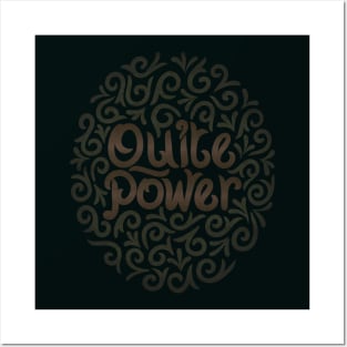 quite power Posters and Art